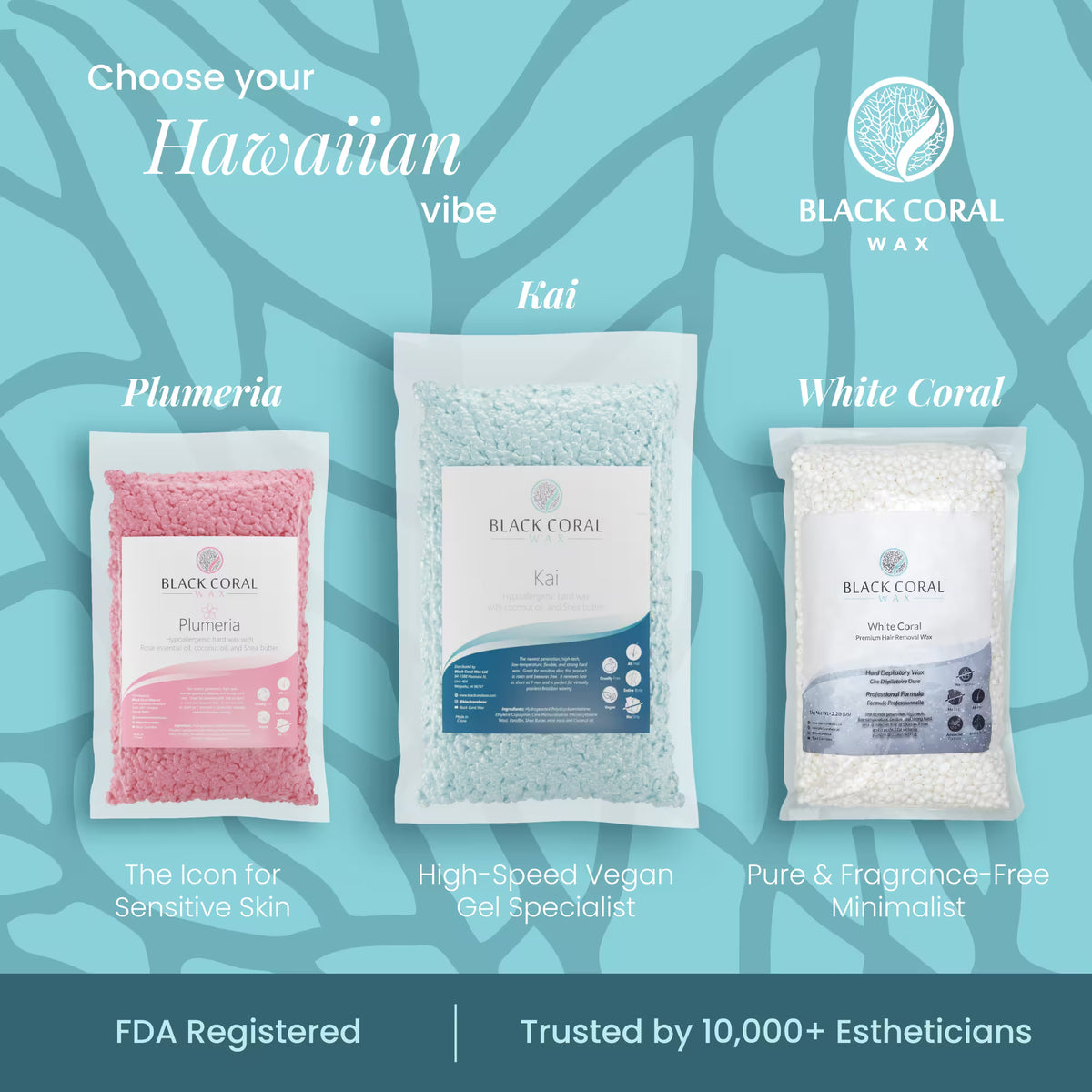 Black Coral Hawaiian wax range – Plumeria, Kai vegan speed gel, White Coral minimalist, trusted by 10,000+ professionals